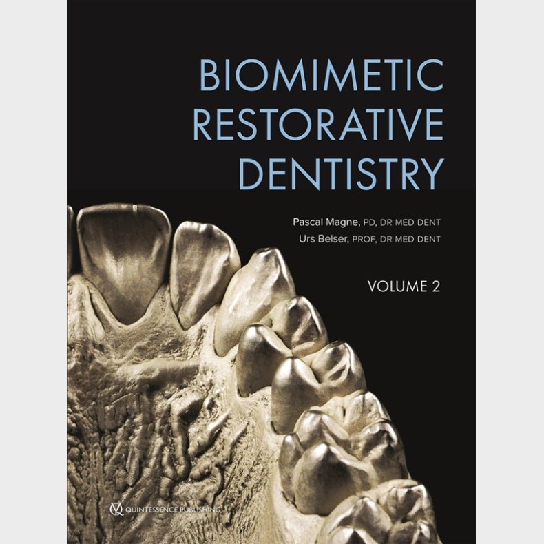 Biomimetic Restorative Dentistry